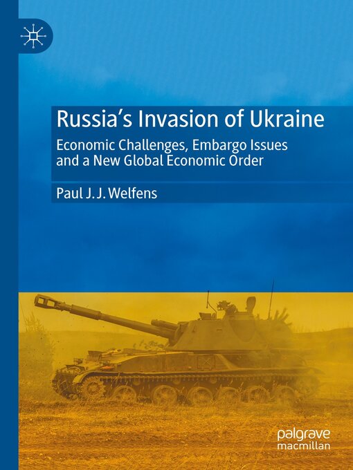 Title details for Russia's Invasion of Ukraine by Paul J. J. Welfens - Available